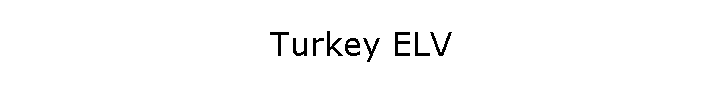 Turkey ELV