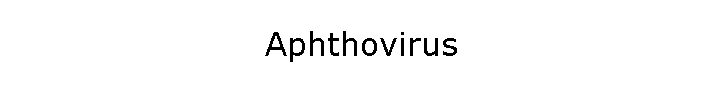 Aphthovirus