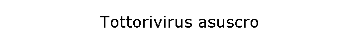Tottorivirus asuscro