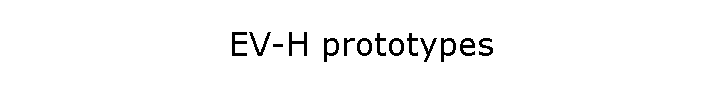 EV-H prototypes