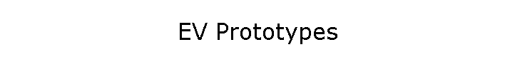 EV Prototypes