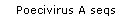 Poecivirus A seqs
