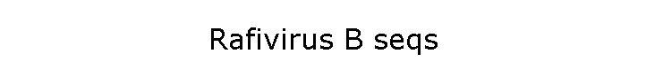 Rafivirus B seqs