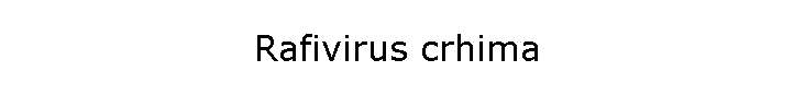 Rafivirus crhima