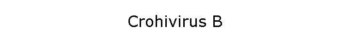 Crohivirus B